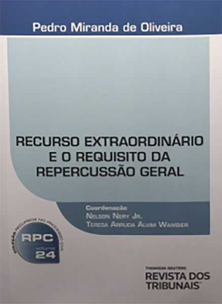 Recurso Extraordinário e o Requisito da Repercussão Geral
